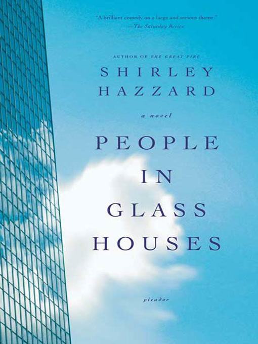 Title details for People in Glass Houses by Shirley Hazzard - Wait list